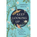Keep Looking Up: Your Guide to the Powerful Healing of Birdwatching