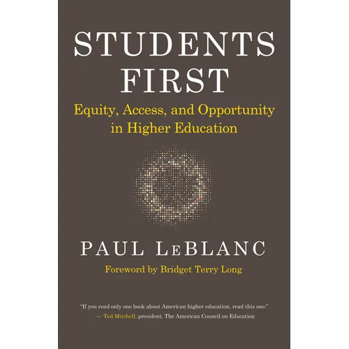 Students First: Equity, Access, and Opportunity in Higher Education