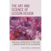 The Art and Science of Lesson Design: Practical Approaches to Boosting Cognitive Rigor in the Classroom