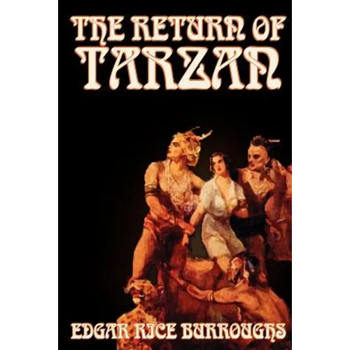 The Return of Tarzan by Edgar Rice Burroughs, Fiction, Literary, Action & Adventure