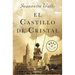 El Castillo de Cristal / The Glass Castle: A Memoir
