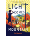 Light Comes to Shadow Mountain