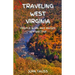 Traveling West Virginia: From A Born And Raised Perspective