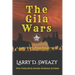 The Gila Wars: A Josiah Wolfe, Texas Ranger Novel