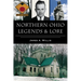 Northern Ohio Legends & Lore