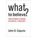 What to Believe?: Twelve Brief Lessons in Radical Theology