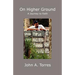 On Higher Ground: A Journey to Faith