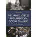Armed Forces and American Social Change: An Unwritten Truce