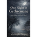 One Night In Gethsemane
