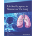 Toll-like Receptors in Diseases of the Lung