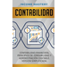 Contabilidad: Contabilidad financiera, principios de contabilidad y administración contable. Version simplificada