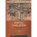 Poetic Garlands: Hellenistic Epigrams in Context Volume 28