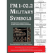 FM 1-02.2 Military Symbols: With Special AI-powered Essay on Graphic Design & Military Symbology