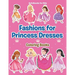 Fashions for Princess Dresses Coloring Books