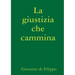 La giustizia che cammina