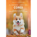 Il grande libro del Corgi: Tutto quello che c'è da sapere sul Welsh Corgi Pembroke e sul Welsh Corgi Cardigan
