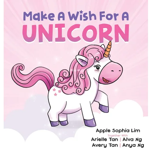 Make a Wish for a Unicorn: Unleash Your Imagination and Join the Unicorn in the Story! Giggle-Filled Adventures with Farting Unicorns and Pizza-E