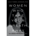 Women Who Take Your Breath Away: The Leslie Petrone Story