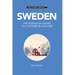 Sweden - Culture Smart!: The Essential Guide to Customs & Culture