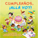 Cumpleaños, ¡Allá Voy! (Happy Birthday, Here I Come! Spanish Edition)