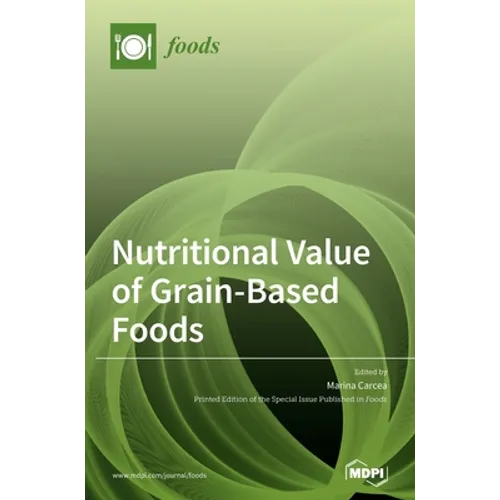 Nutritional Value of Grain-Based Foods