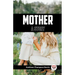 Mother A Story