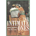 The Intimate Ones