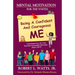Mental Motivation-For The Youth: Being a Confident and Courageous ME