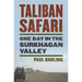 Taliban Safari: One Day in the Surkhagan Valley