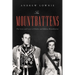 The Mountbattens: The Lives and Loves of Dickie and Edwina Mountbatten