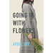 Going In With Flowers