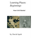 Learning Places: Beginnings: How it all started