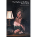 The Orphan of the Rhine (Jane Austen Northanger Abbey Horrid Novels)