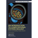 An Introduction to Computational Systems Biology: Systems-Level Modelling of Cellular Networks