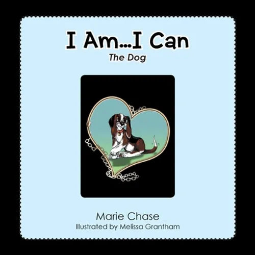 I Am... I Can: The Dog