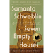 Seven Empty Houses (National Book Award Winner)
