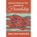Reflections on the Nature of Friendship