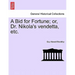 A Bid for Fortune; Or, Dr. Nikola's Vendetta, Etc.