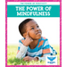 The Power of Mindfulness