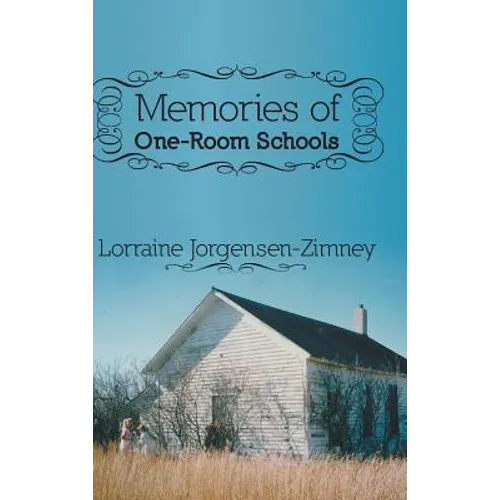 Memories of One-Room Schools
