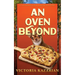 An Oven Beyond