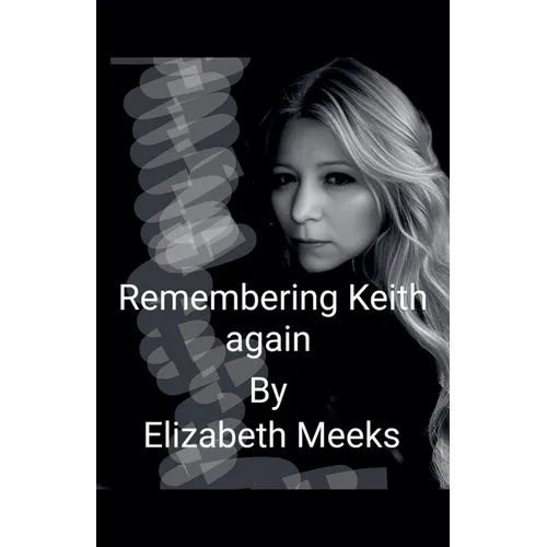 Remembering Keith Again