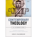 Contemporary Theology: An Introduction, Revised Edition: Classical, Evangelical, Philosophical, and Global Perspectives