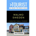 Greater Than a Tourist-Malmo Sweden: 50 Travel Tips from a Local