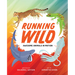 Running Wild: Awesome Animals in Motion