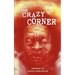 The Crazy Corner