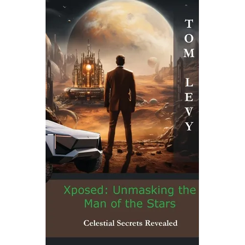 Xposed: Celestial Secrets Revealed