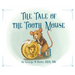 The Tale of the Tooth Mouse