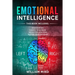 Emotional Intelligence: Change Your Life And Own Your Mind - 4 Books In 1 - Overthinking, Change Your Brain, Declutter Your Mind, Master Your Emotions
