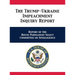 The Trump-Ukraine Impeachment Inquiry Report: Report of the House Permanent Select Committee on Intelligence